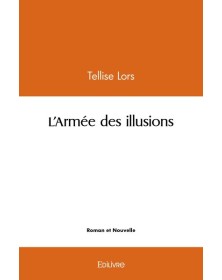L'armée des illusions