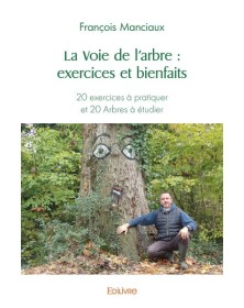 La voie de l'arbre :...