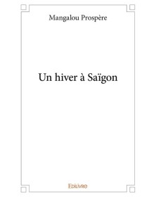 Un hiver à saïgon