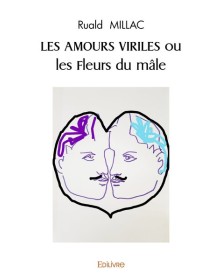 Les amours viriles ou les...