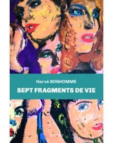 Sept fragments de vie