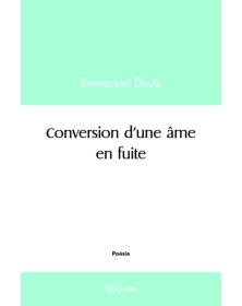 Conversion d'une âme en fuite
