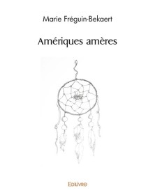 Amériques amères