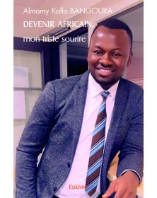 Devenir africain, mon...