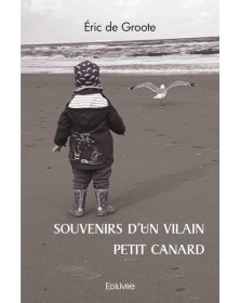 Souvenirs d'un vilain petit...