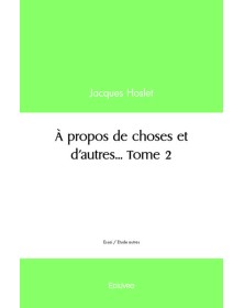 à propos de choses et...
