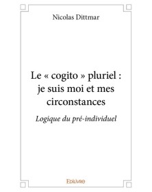 Le « cogito » pluriel : je...