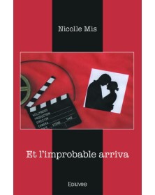 Et l'improbable arriva