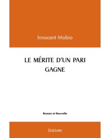 Le mérite d'un pari gagné
