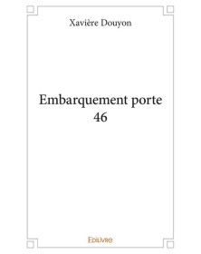 Embarquement porte 46