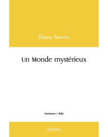 Un monde mystérieux