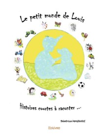 Le petit monde de louis
