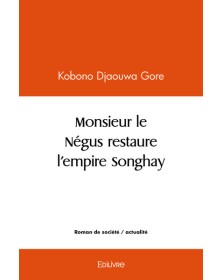 Monsieur le négus restaure...