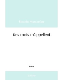 Des mots m'appellent