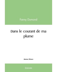 Dans le courant de ma plume