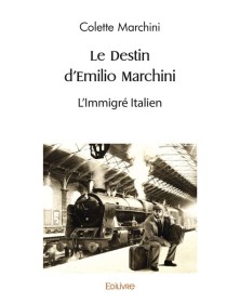 Le destin d'emilio marchini