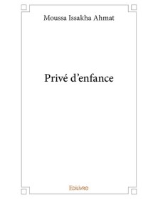 Privé d'enfance