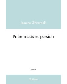 Entre maux et passion