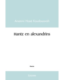 Hantz en alexandrins