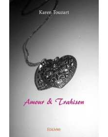 Amour & trahison