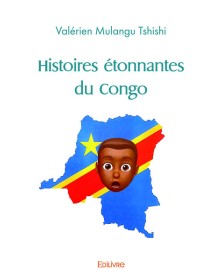 Histoires étonnantes du congo
