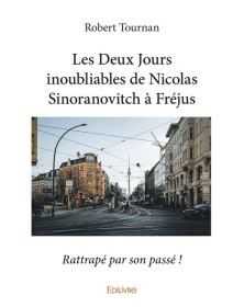 Les deux jours inoubliables...