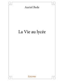 La vie au lycée
