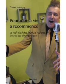 Pour moi la vie a recommencé