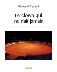Le clown qui ne riait jamais