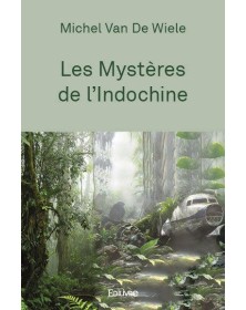 Les mystères de l'indochine