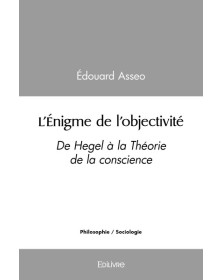 L'énigme de l'objectivité