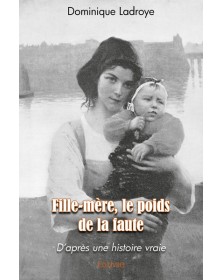 Fille mère, le poids de la...