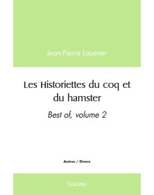 Les historiettes du coq et...