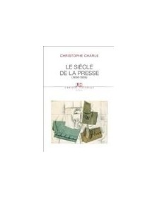 Le Siècle de la presse