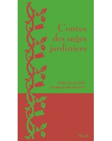 Contes des sages jardiniers