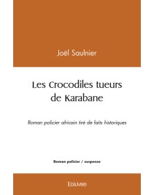 Les crocodiles tueurs de...