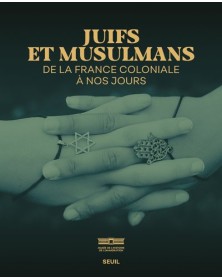 Juifs et Musulmans de la...