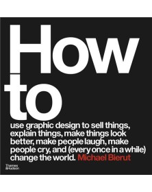 Michael Bierut How to Use...