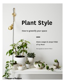 Plant Style How to greenify...