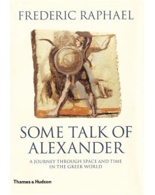 Some Talk of Alexander...