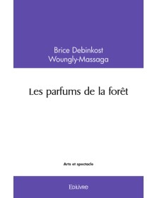 Les parfums de la forêt