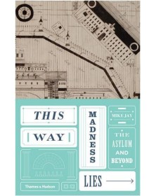 This Way Madness Lies /anglais