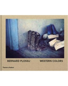 Bernard Plossu Western...