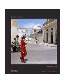 Todd Webb in Africa Outside...