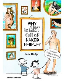 Why is art full of naked...