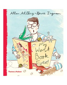 My Worst Book Ever! /anglais