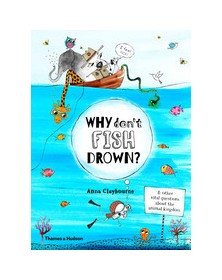 Why Don't Fish Drown? /anglais