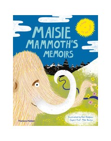 Maisie Mammoth s Memoirs A...