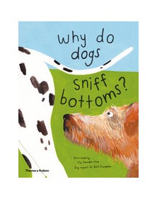 Why do dogs sniff butts?...