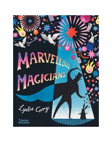 Marvellous Magicians: The...